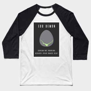 Egg Demon (Alien) Baseball T-Shirt